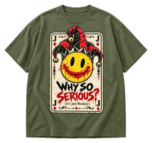 Why So Serious?